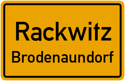 Ortsschild Rackwitz Brodenaundorf