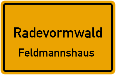 Ortsschild Radevormwald Feldmannshaus