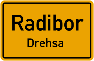 Straßenverzeichnis Radibor Drehsa