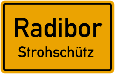 Straßenverzeichnis Radibor Strohschütz