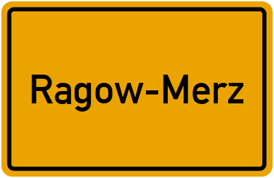 Ortsschild von Gemeinde Ragow-Merz in Brandenburg