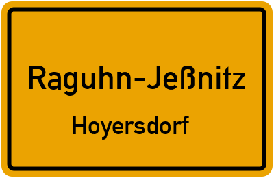 Ortsschild Raguhn-Jeßnitz Hoyersdorf