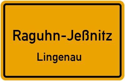 Ortsschild Raguhn-Jeßnitz Lingenau