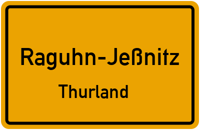 Ortsschild Raguhn-Jeßnitz Thurland