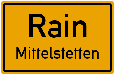 Ortsschild Rain Mittelstetten