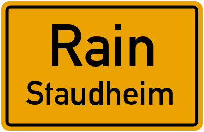 Ortsschild Rain Staudheim