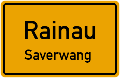 Ortsschild Rainau Saverwang