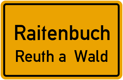 Straßenverzeichnis Raitenbuch Reuth a. Wald