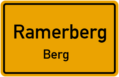 Ortsschild Ramerberg Berg