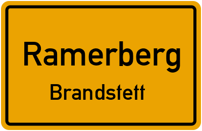 Ortsschild Ramerberg Brandstett