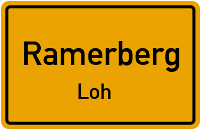 Ortsschild Ramerberg Loh