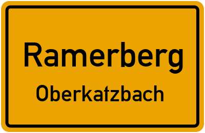 Ortsschild Ramerberg Oberkatzbach