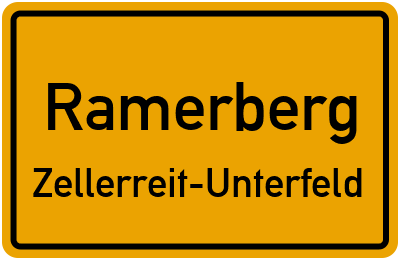 Ortsschild Ramerberg Zellerreit-Unterfeld