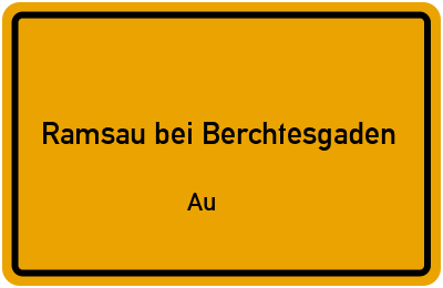 Straßenverzeichnis Ramsau bei Berchtesgaden Au
