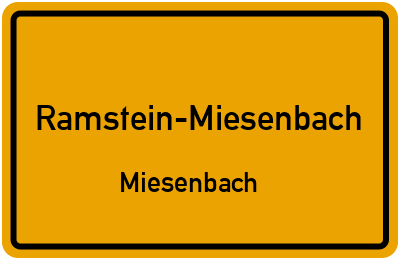 Ortsschild Ramstein-Miesenbach Miesenbach