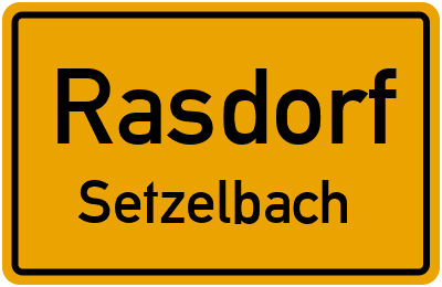 Ortsschild Rasdorf Setzelbach