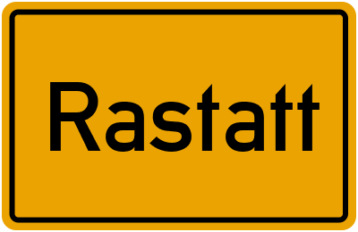 Ortsschild von Rastatt in Baden-Württemberg