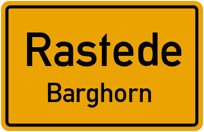 Ortsschild Rastede Barghorn