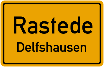 Ortsschild Rastede Delfshausen