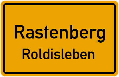 Straßenverzeichnis Rastenberg Roldisleben