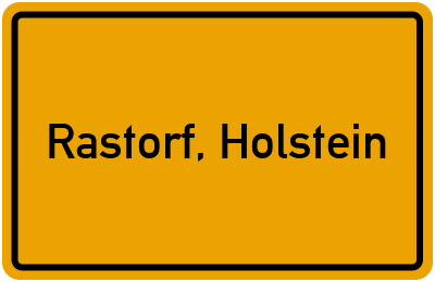 Ortsschild von Gemeinde Rastorf, Holstein in Schleswig-Holstein