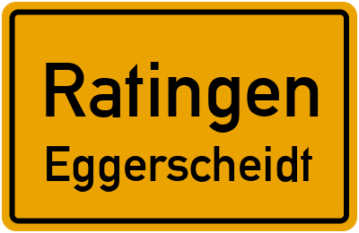 Ortsschild Ratingen Eggerscheidt