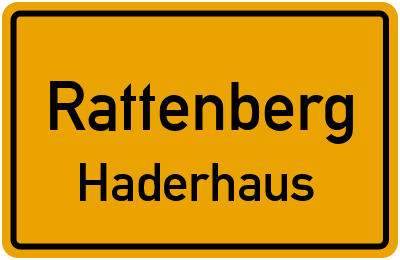 Ortsschild Rattenberg Haderhaus