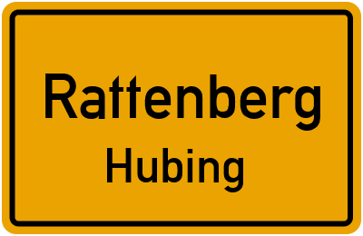 Ortsschild Rattenberg Hubing