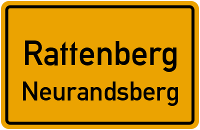 Ortsschild Rattenberg Neurandsberg