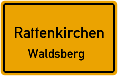 Ortsschild Rattenkirchen Waldsberg