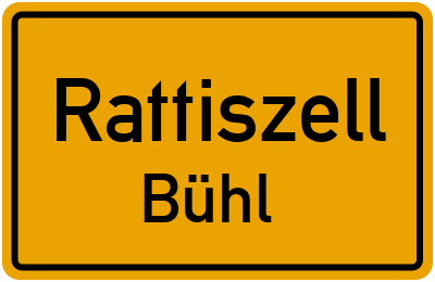 Ortsschild Rattiszell Bühl