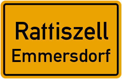 Ortsschild Rattiszell Emmersdorf