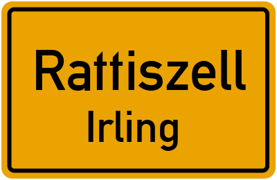 Ortsschild Rattiszell Irling