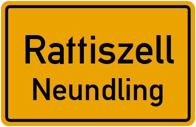 Ortsschild Rattiszell Neundling