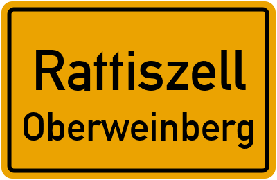 Ortsschild Rattiszell Oberweinberg