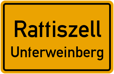 Ortsschild Rattiszell Unterweinberg
