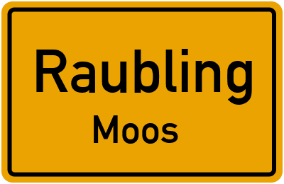 Ortsschild Raubling Moos