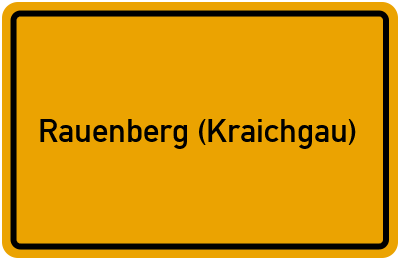 Ortsschild von Stadt Rauenberg (Kraichgau) in Baden-Württemberg