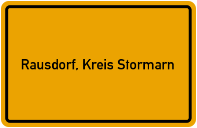 Ortsschild von Gemeinde Rausdorf, Kreis Stormarn in Schleswig-Holstein