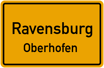 Ortsschild Ravensburg Oberhofen
