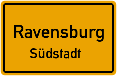 Ortsschild Ravensburg Südstadt