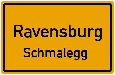 Ortsschild Ravensburg Schmalegg