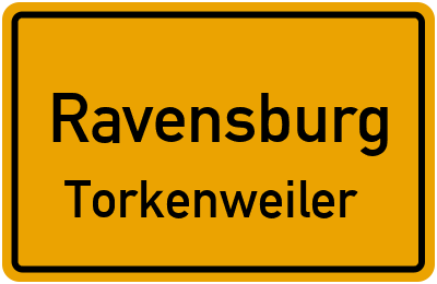 Ortsschild Ravensburg Torkenweiler