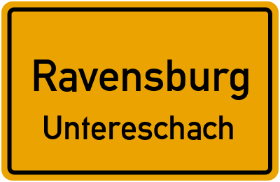 Ortsschild Ravensburg Untereschach