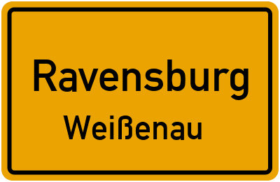 Ortsschild Ravensburg Weißenau