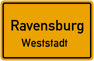 Ortsschild Ravensburg Weststadt