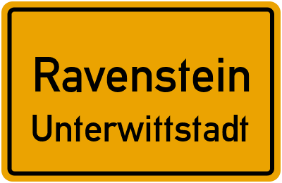 Ortsschild Ravenstein Unterwittstadt