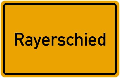 Ortsschild von Gemeinde Rayerschied in Rheinland-Pfalz
