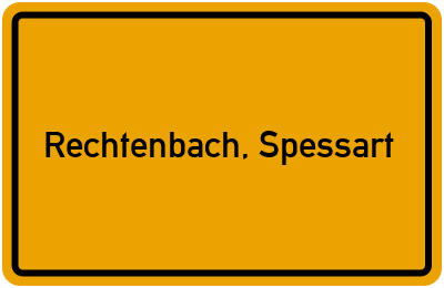 Ortsschild von Gemeinde Rechtenbach, Spessart in Bayern