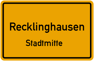 Ortsschild Recklinghausen Stadtmitte